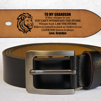 To My Grandson, If They Whisper To You, You Can't Withstand The Storm, Lion