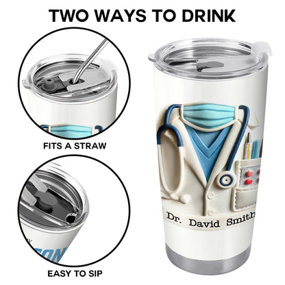 To My Grandson, I Wish You the Strength, Medical Uniform and Stethoscope - Personalized Custom Stainless Steel Tumbler 20oz 30oz - GSN048_TB