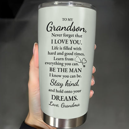 To My Grandson, Be The Man I Know You Can Be, Medical Scrubs and Stethoscope - Personalized Custom Stainless Steel Tumbler 20oz 30oz - GSN051_TB