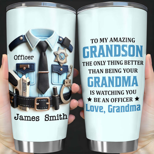 To My Amazing Grandson, The Only Thing Better Than Being Your Grandma, Police Uniform And Handcuffs