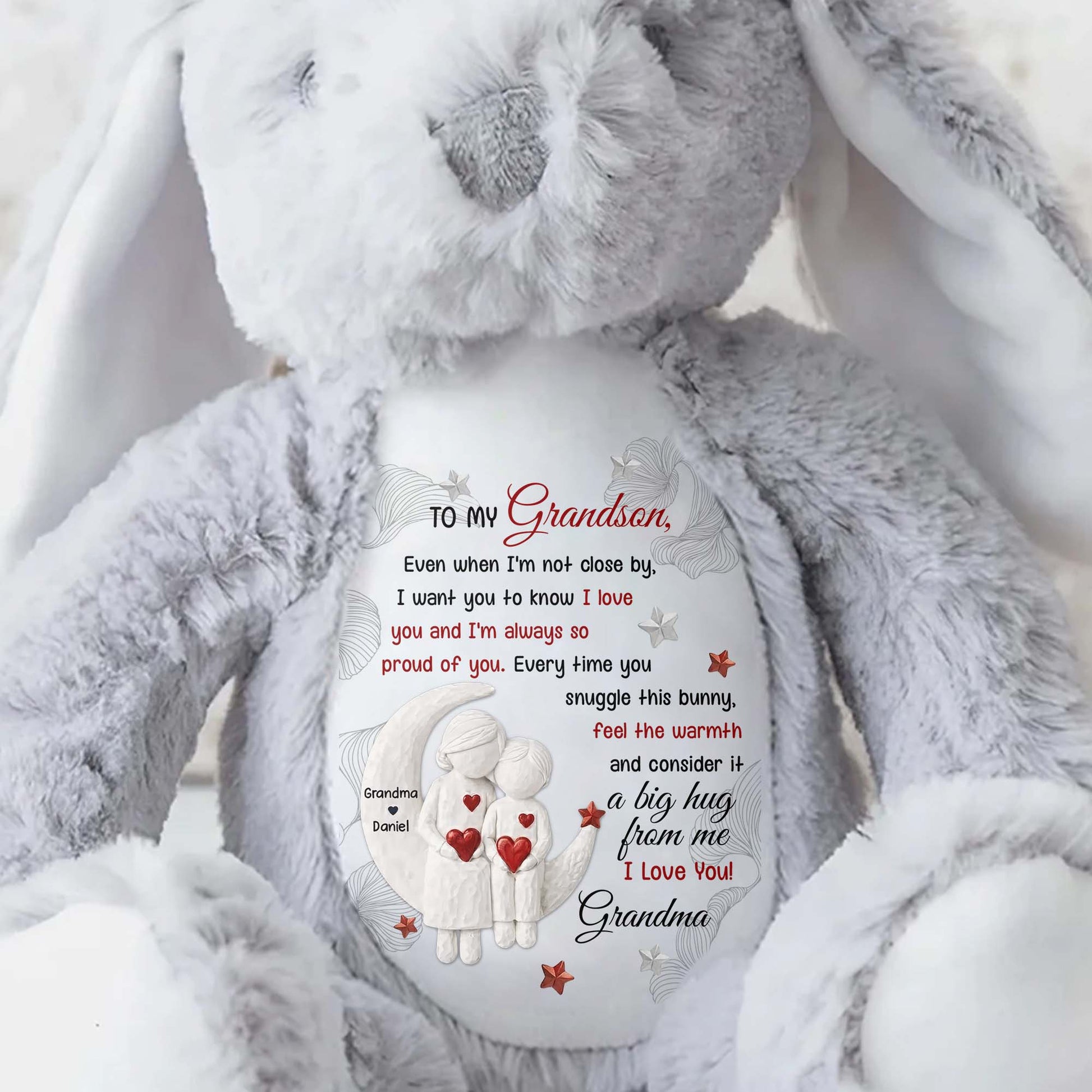 To My Grandson, Every Time You Snuggle This Bunny