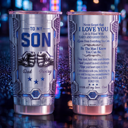 To My Son Never Forget I Love You Fist Bump Armor - Personalized Custom Stainless Steel Tumbler 20oz 30oz - GSN113_TB