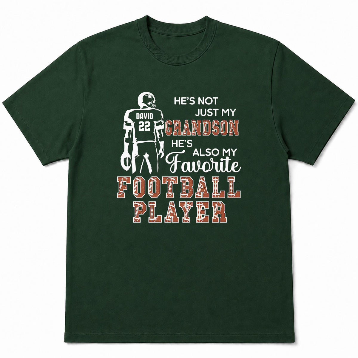 He Is Not Just My Grandson My Favorite Football Player - Personalized Custom Unisex T-shirt, Hoodie - GSN187_BBAS