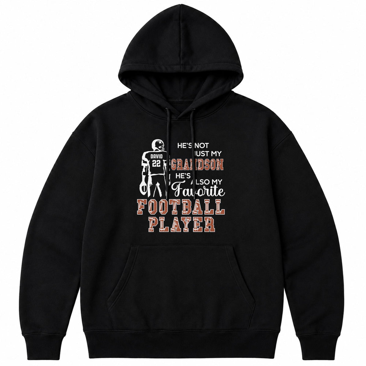 He Is Not Just My Grandson My Favorite Football Player - Personalized Custom Unisex T-shirt, Hoodie - GSN187_BBAS