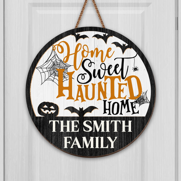 Home Sweet Haunted Home With Spider Web, Bat, And Pumpkin