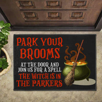 Park Your Brooms, Join Us For A Spell, The Witch Is In