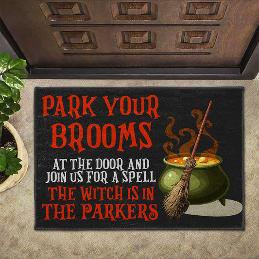 Park Your Brooms, Join Us For A Spell, The Witch Is In