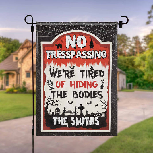 No Trespassing We're Tired Of Hiding The Bodies Flag With Grave, Cat