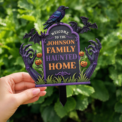 Welcome To Our Family Haunted House Raven Bats Zombie Hands - Personalized Metal Garden Stake - HALW177_MEGSTA