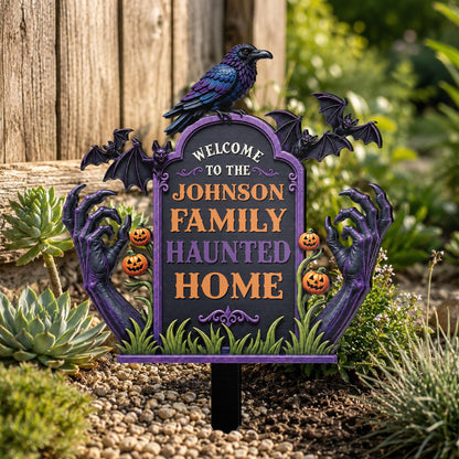 Welcome To Our Family Haunted House Raven Bats Zombie Hands - Personalized Metal Garden Stake - HALW177_MEGSTA