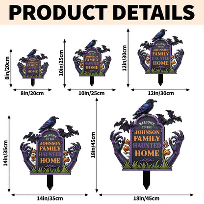 Welcome To Our Family Haunted House Raven Bats Zombie Hands - Personalized Metal Garden Stake - HALW177_MEGSTA
