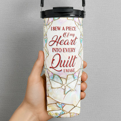 I Sew A Piece Of My Heart Into Every Quilt I Make Mosaic Pattern