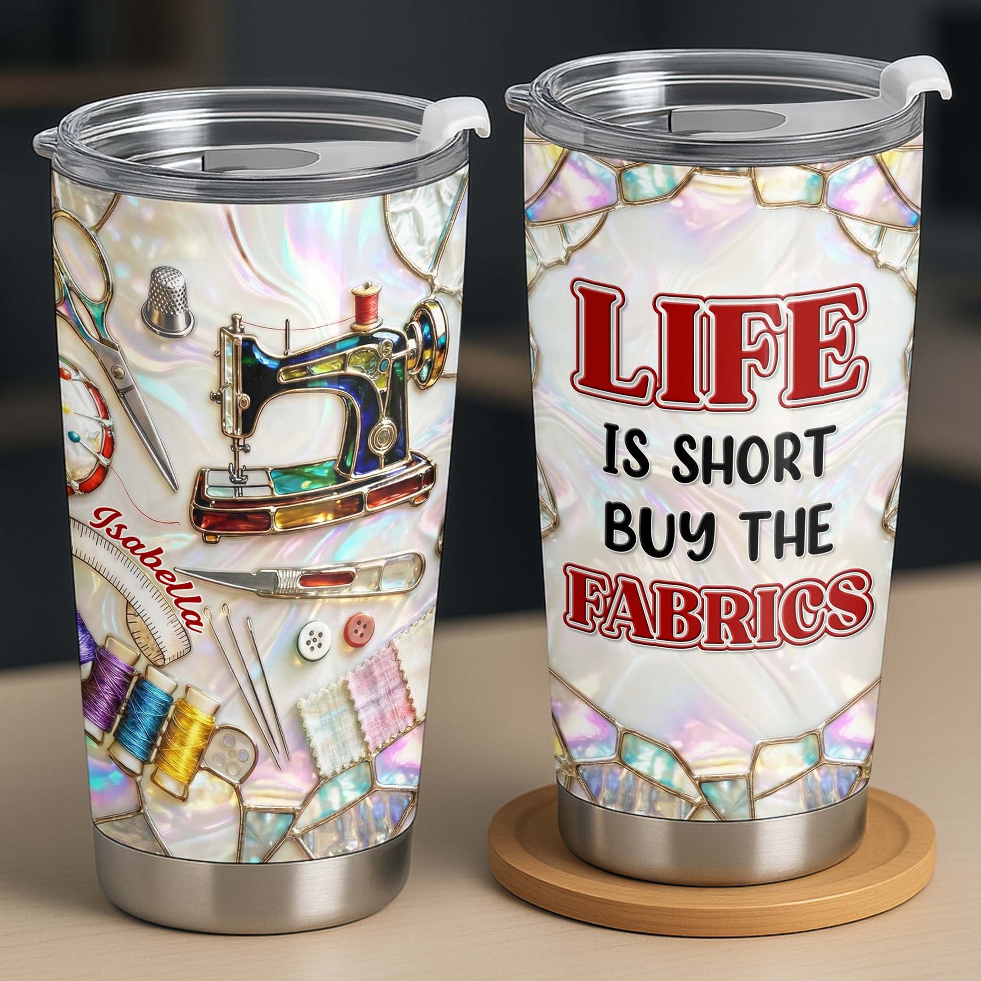 Life Is Short Buy The Fabrics, Sewing Crafts Design