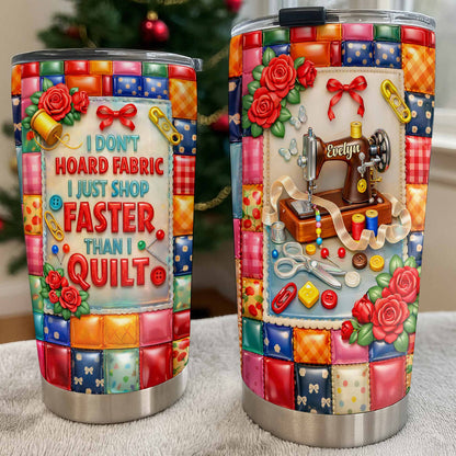 I Don't Hoard Fabric Shop Faster Than I Quilt Sewing Machine Roses