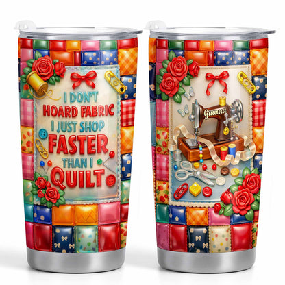 I Don't Hoard Fabric Shop Faster Than I Quilt Sewing Machine Roses