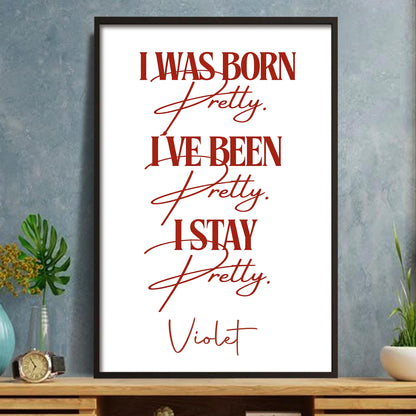 I Was Born Pretty Pink Stripes And Typography - Personalized Custom Vertical Poster - HER004_VPOS