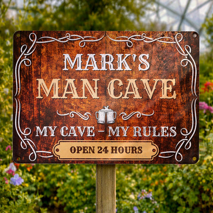 My Cave My Rules Open 24 Hours Man Cave