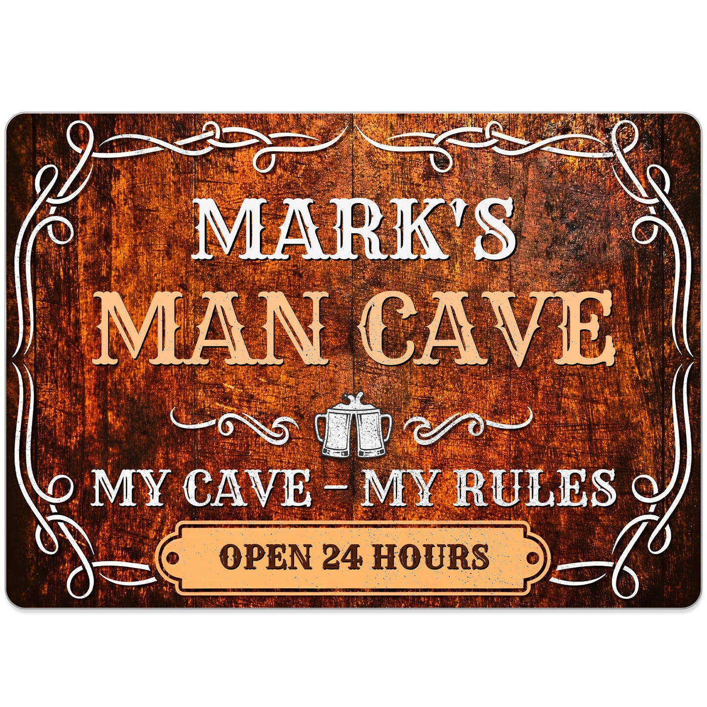 My Cave My Rules Open 24 Hours Man Cave