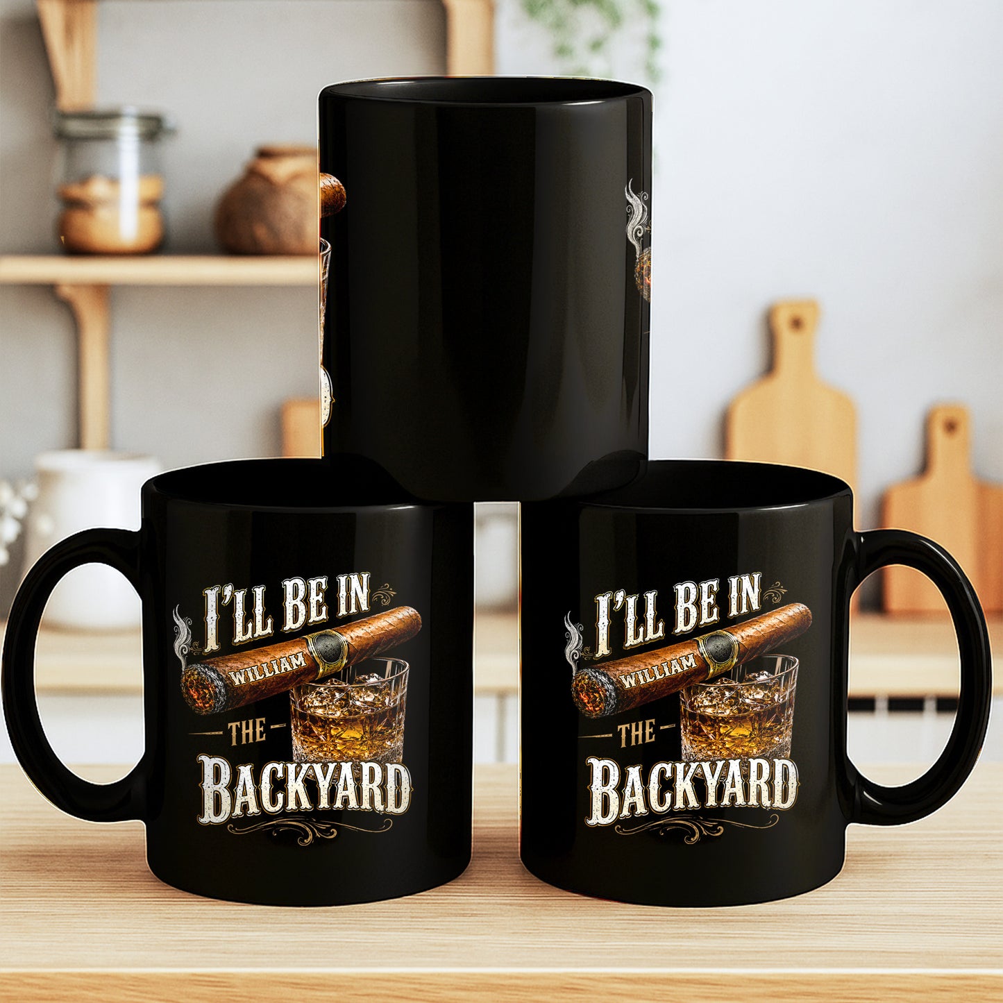 I'll Be In The Backyard Cigar And Whiskey - Personalized Custom Black Mug - HIM024_BMUG