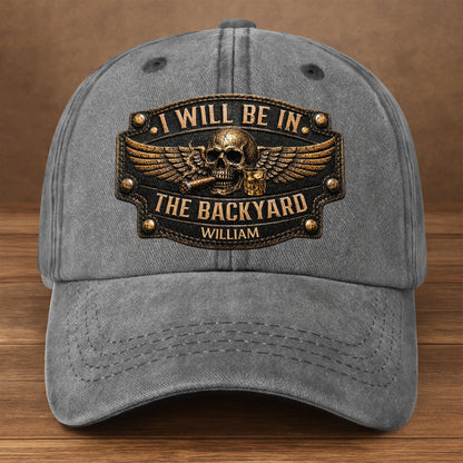 I Will Be In The Backyard Skull Wings Cigar Whiskey - Personalized Custom Washed Denim Cap - HIM039_WDCAP
