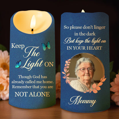 Keep The Light On, Remember You Are Not Alone