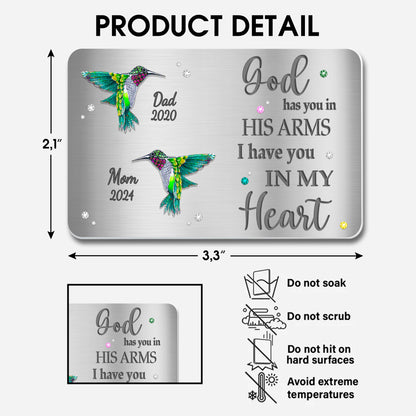 God Has You In His Arms I Have You In My Heart With Hummingbirds