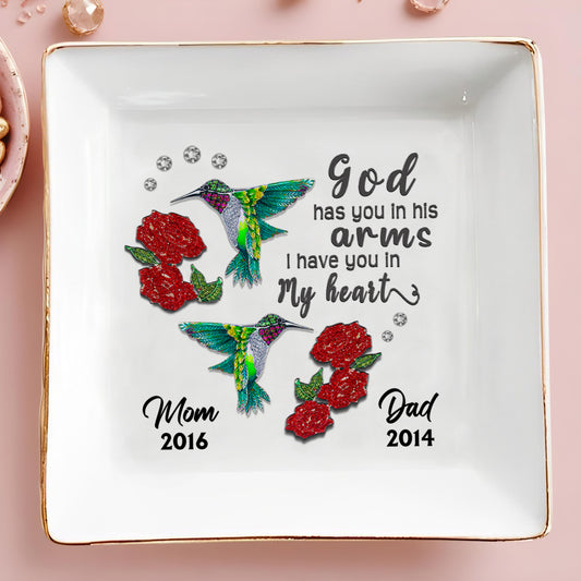 God Has You In His Arms, I Have You In My Heart With Hummingbirds And Roses - Personalized Custom Jewelry Dish - HME122_SCRD