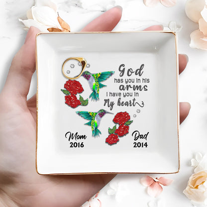 God Has You In His Arms, I Have You In My Heart With Hummingbirds And Roses - Personalized Custom Jewelry Dish - HME122_SCRD