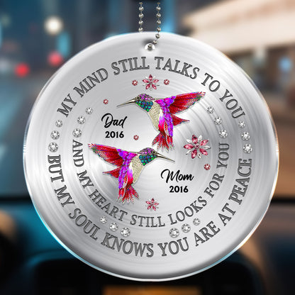 My Mind Still Talks to You, Heart Searches for Peace Ornament