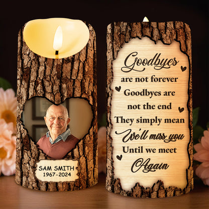 Goodbyes Are Not The End Tree Bark Memorial LED Plaque