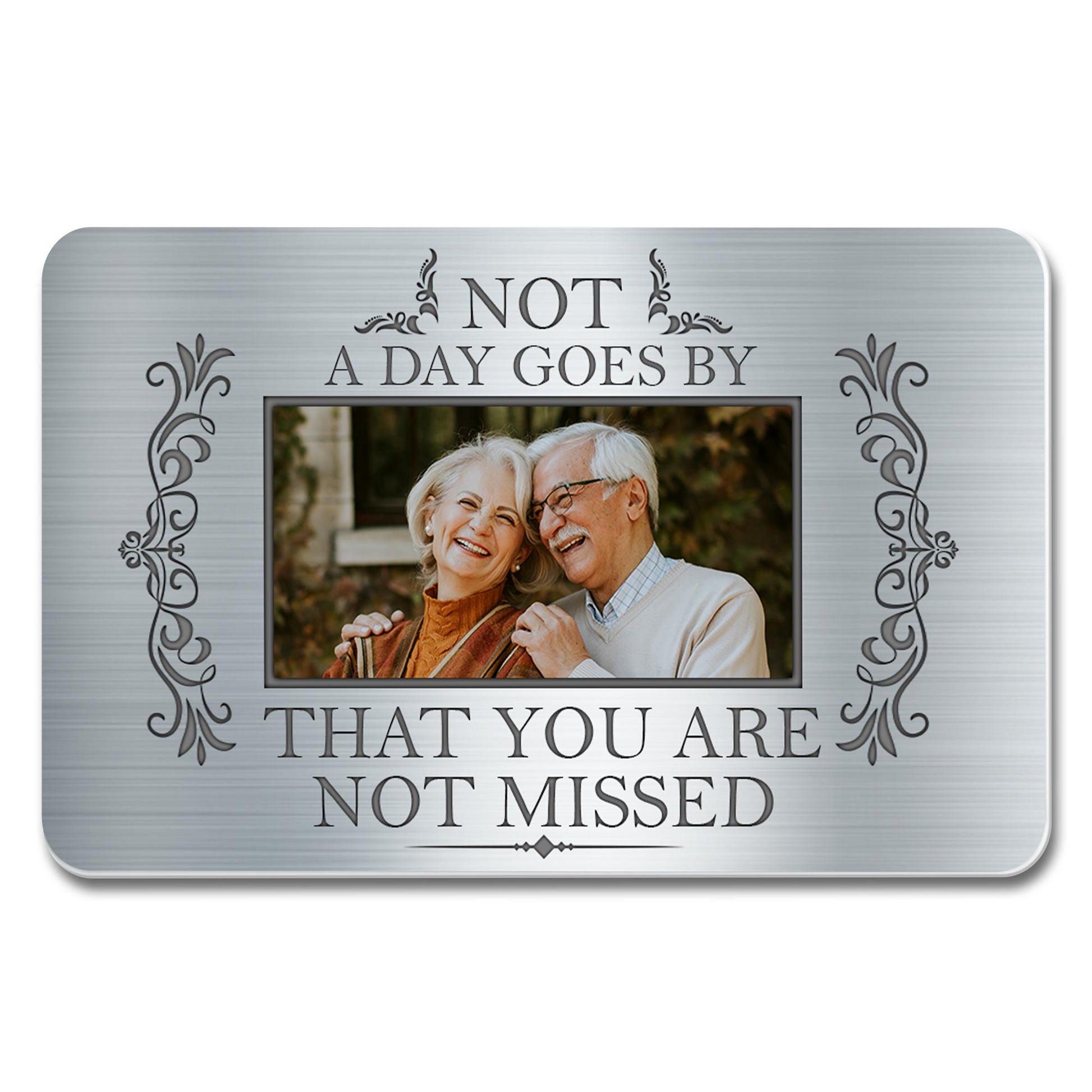 Not A Day Goes By That You Are Not Missed, Floral Photo Frame
