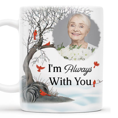 I'm Always With You Memorial Mug With Cardinal Birds