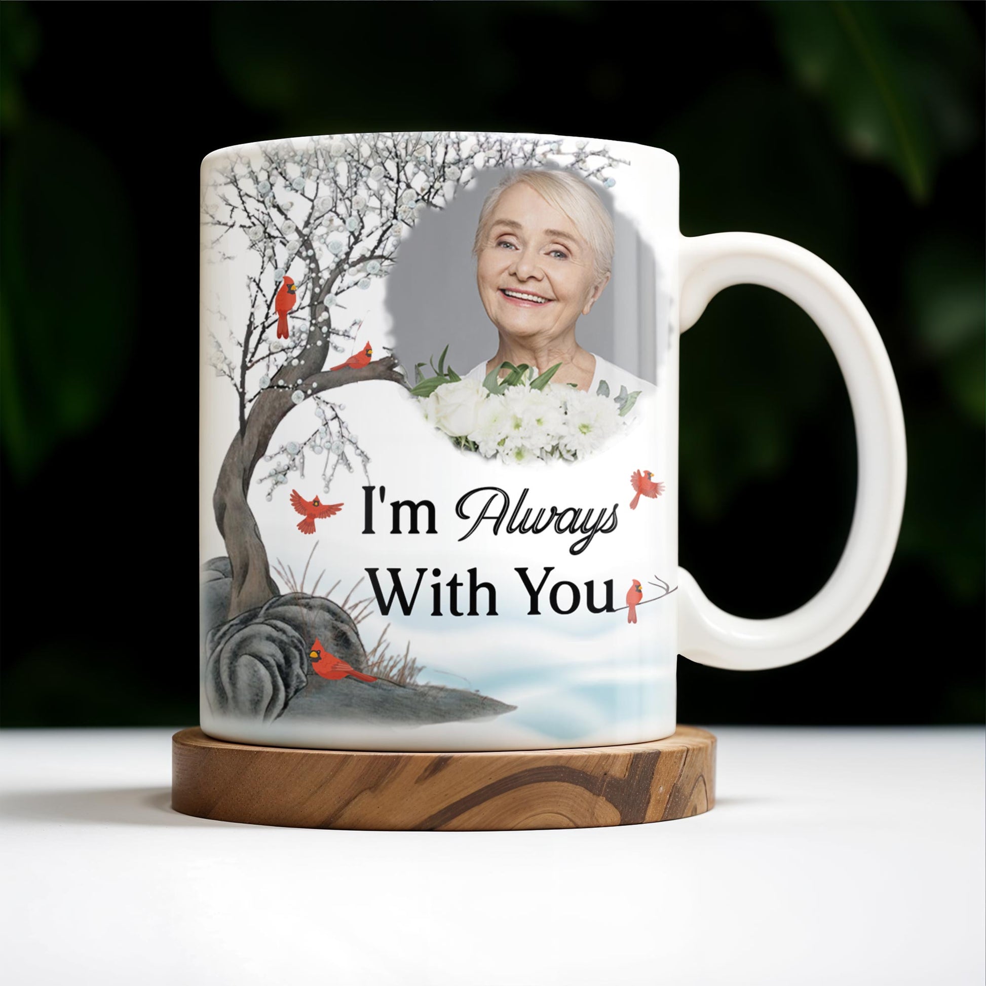 I'm Always With You Memorial Mug With Cardinal Birds