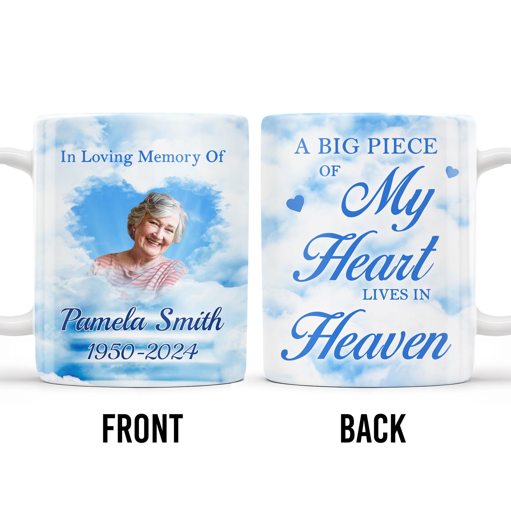 A Big Piece Of My Heart Lives In Heaven With Clouds And Hearts