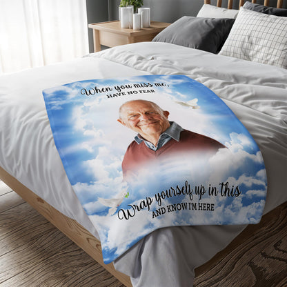 Wrap Yourself Up In This And Know I'm Here Memorial Blanket