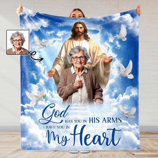 God Has You In His Arms, I Have You In My Heart Blanket