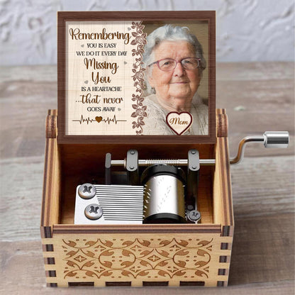 Remembering You Is Easy, Missing You Is A Heartache - Custom Music Box With "You Are My Sunshine" Tune - HME166_MZB