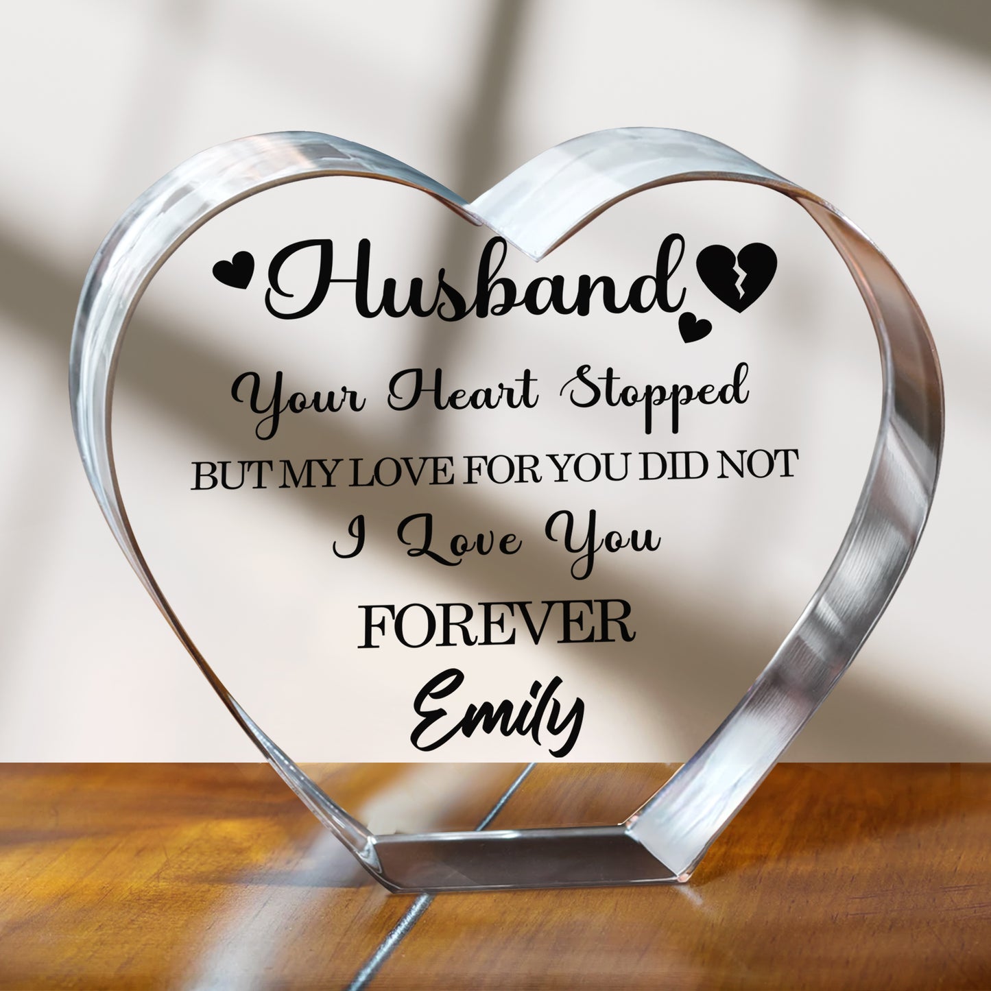 Husband, Your Heart Stopped But My Love For You Did Not, Hearts