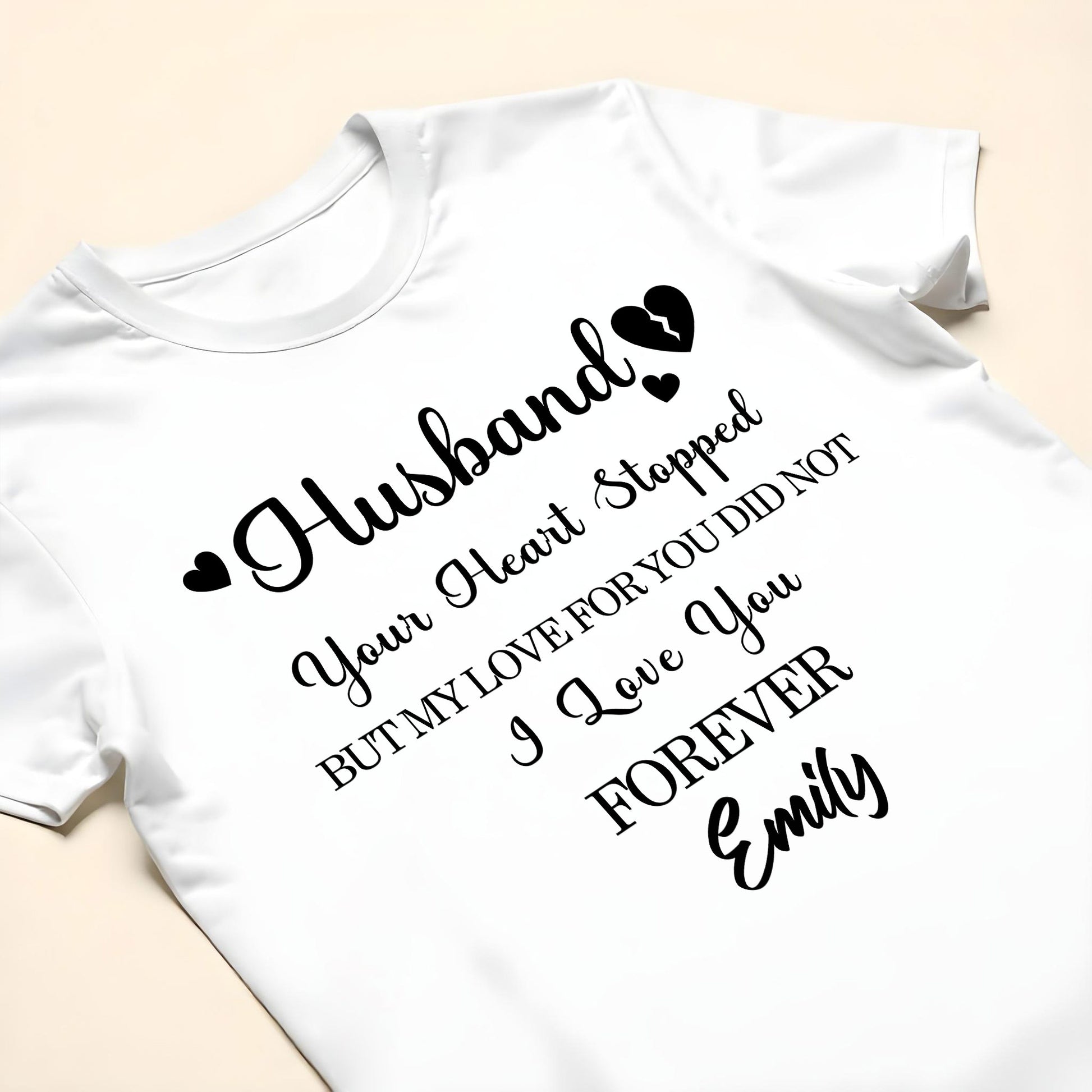 Husband, Your Heart Stopped But My Love For You Did Not, Hearts