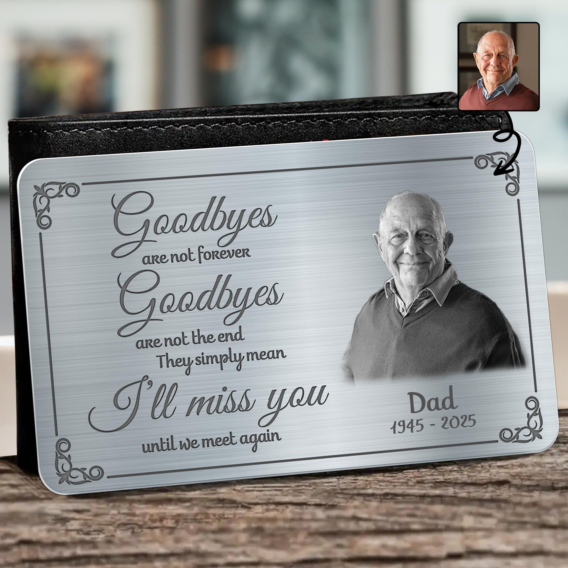 Goodbyes Are Not Forever, Portrait, Memorial Aluminum Wallet Card
