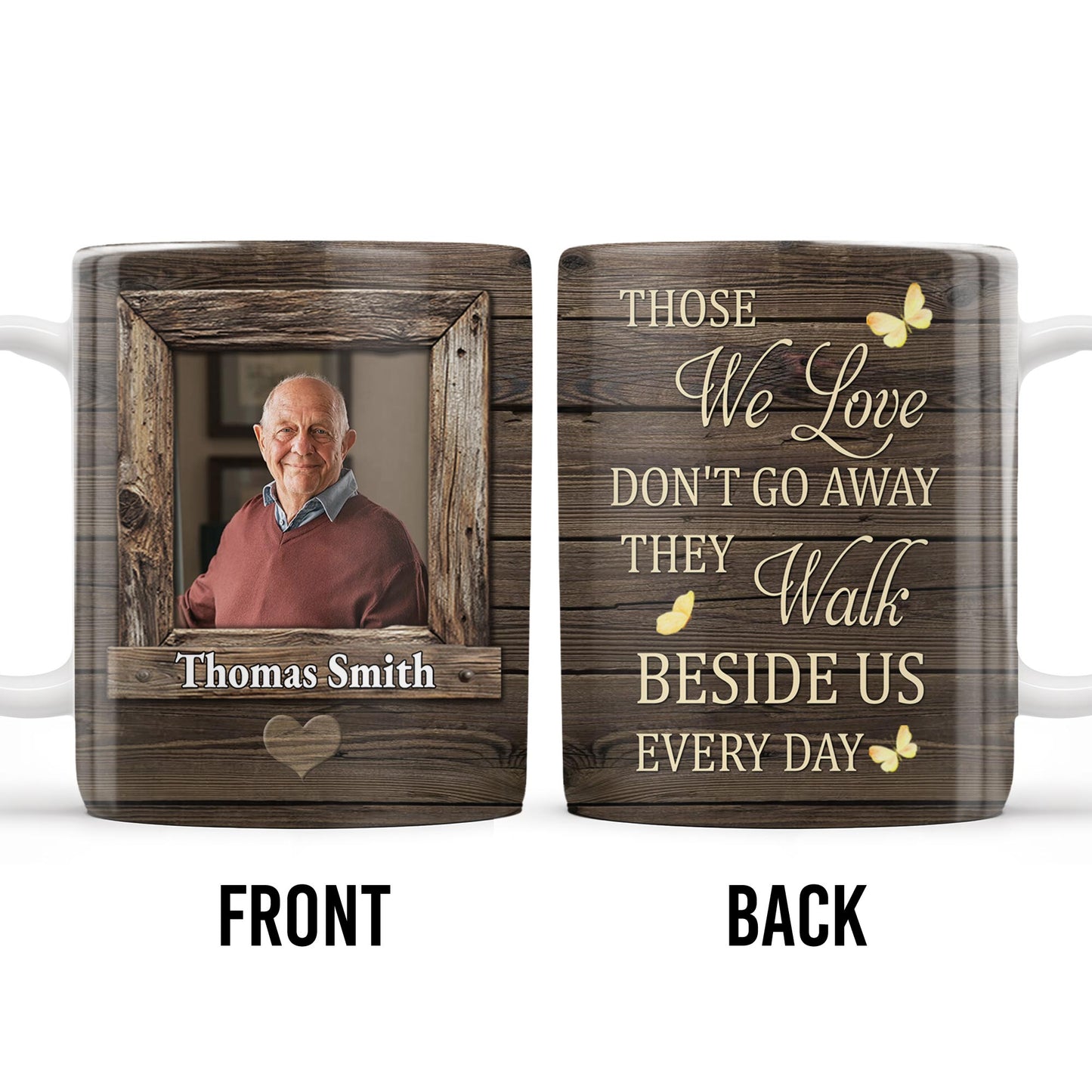 Those We Love Don't Go Away, Wooden Heart Butterfly Design