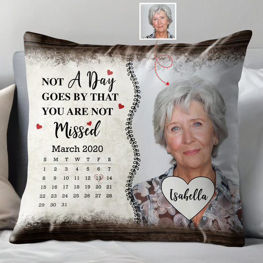 Not A Day Goes By That You Are Not Missed, Calendar and Heart - Personalized Custom Pillow, Insert Included - HME189_PLW