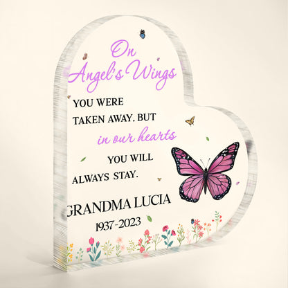 On Angel's Wings You Were Taken Away, But In Our Hearts Butterfly and Flowers