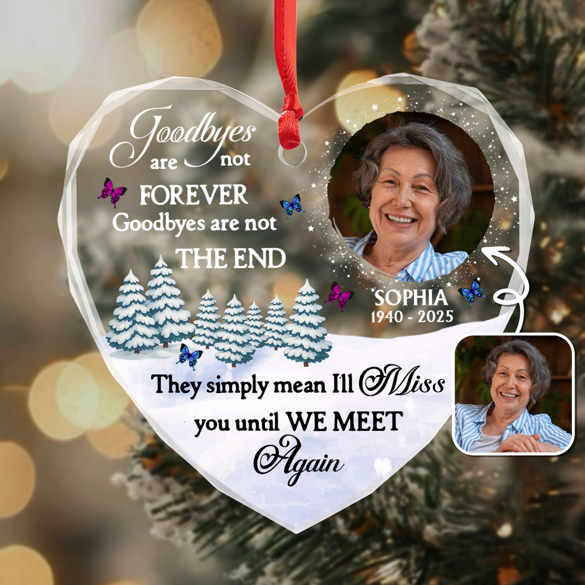 Goodbyes Are Not Forever Memorial Heart Ornament
