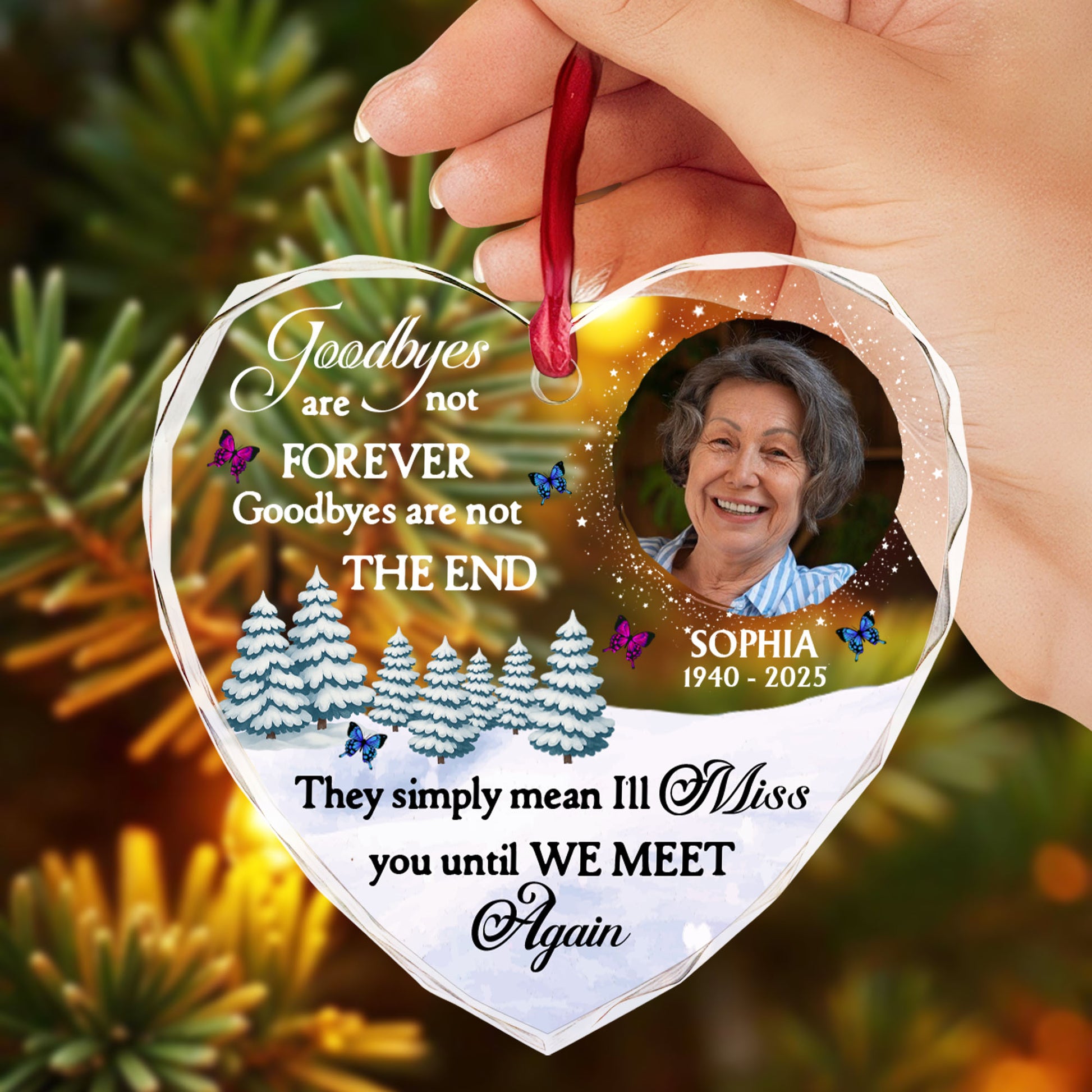 Goodbyes Are Not Forever Memorial Heart Ornament