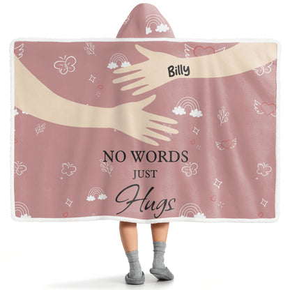 No Words Just Hugs, Hands and Hearts Design