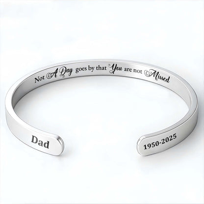 Not A Day Goes By, Cuff Bracelet, Memorial Gift - Personalized Custom Bracelet Cuff - HME347_BCUF