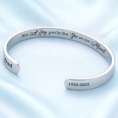 Not A Day Goes By, Cuff Bracelet, Memorial Gift - Personalized Custom Bracelet Cuff - HME347_BCUF