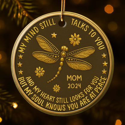 My Mind Still Talks To You Memorial Dragonfly Ornament