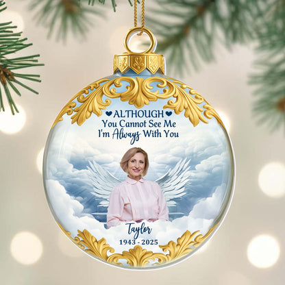 Although You Cannot See Me, I'm Always With You